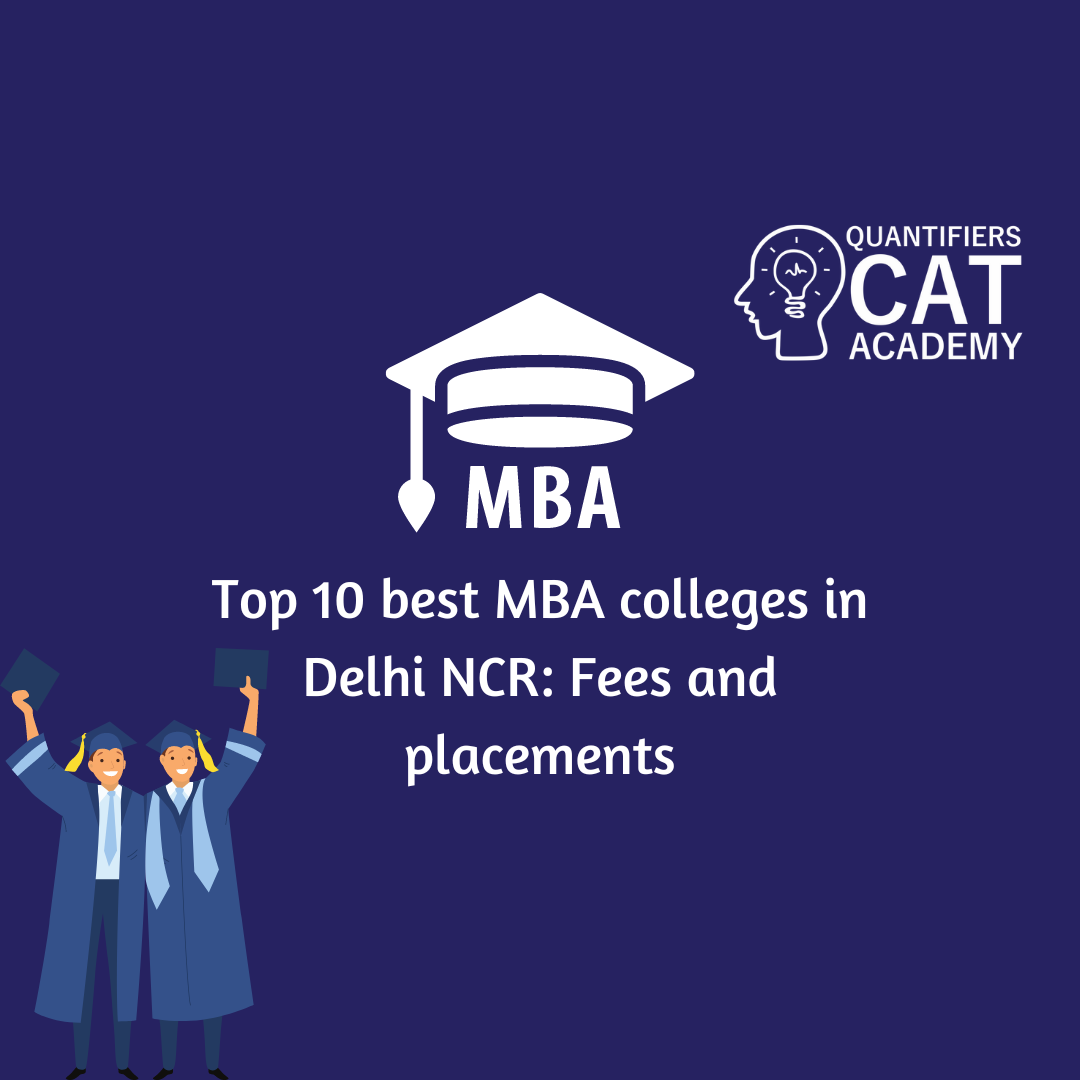 Top 10 best MBA colleges in Delhi NCR: Fees and placements