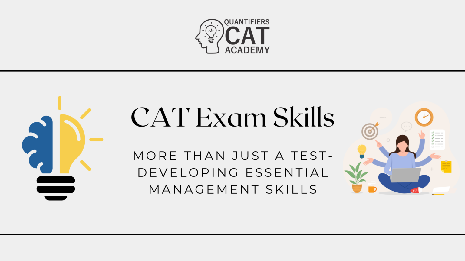 CAT Exam Skills: More Than Just a Test-Developing Essential