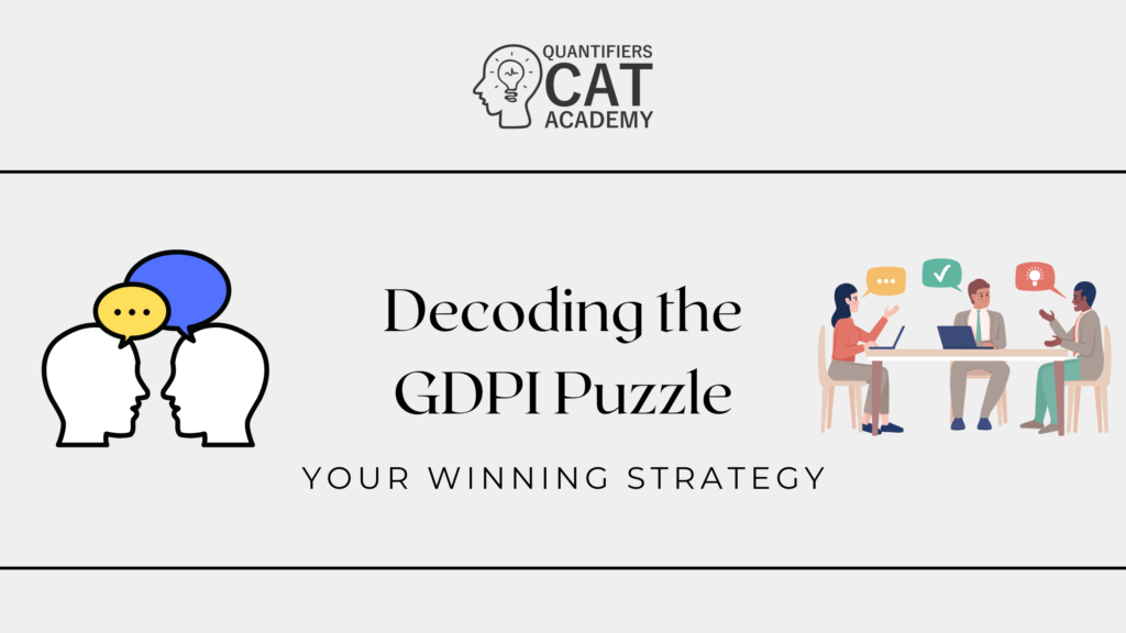 CAT GDPI Preparation Strategy