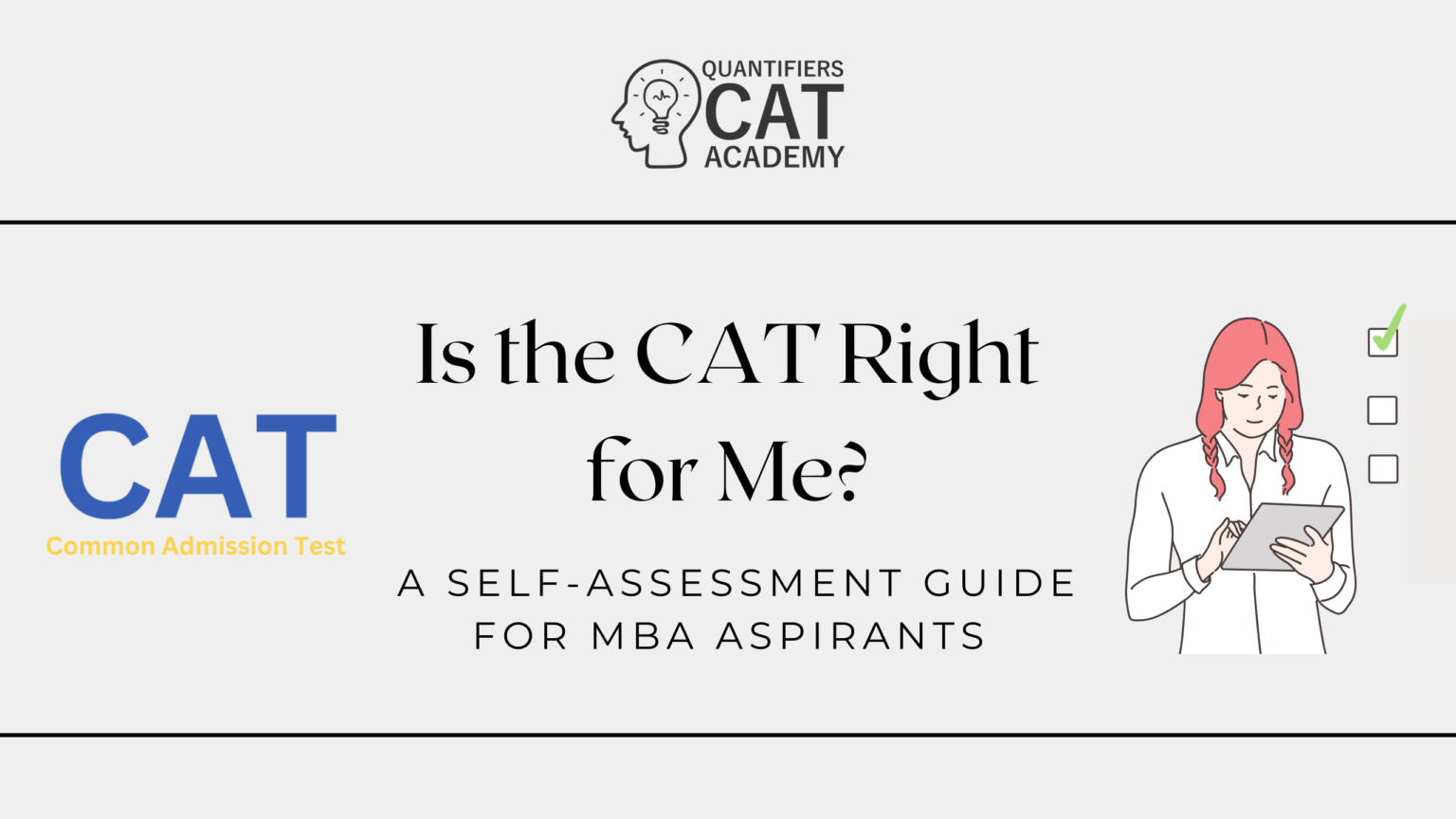 Is CAT Right for Me? A Self-Assessment Guide for MBA Aspirants