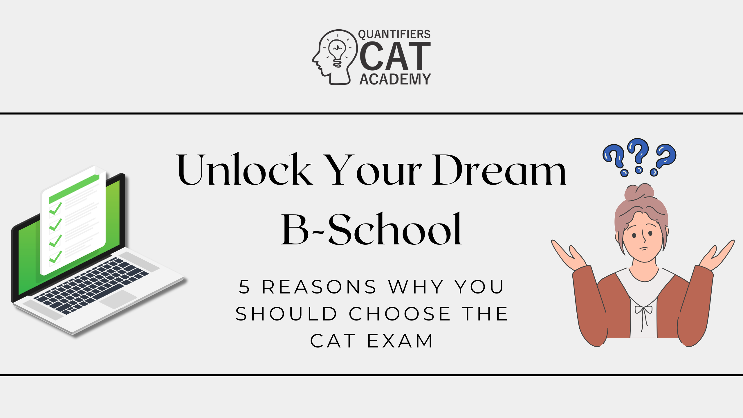 why choose CAT exam