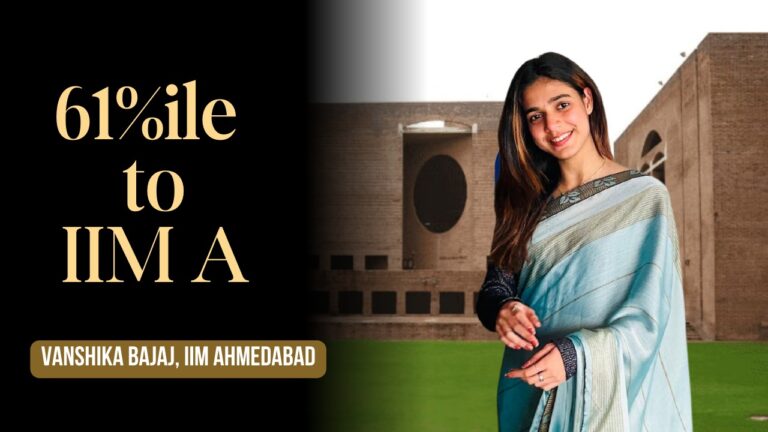 Vanshika Bajaj IIM Ahmedabad CAT