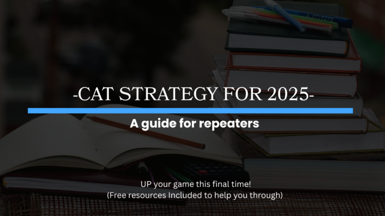 CAT 2025 Strategy for repeaters