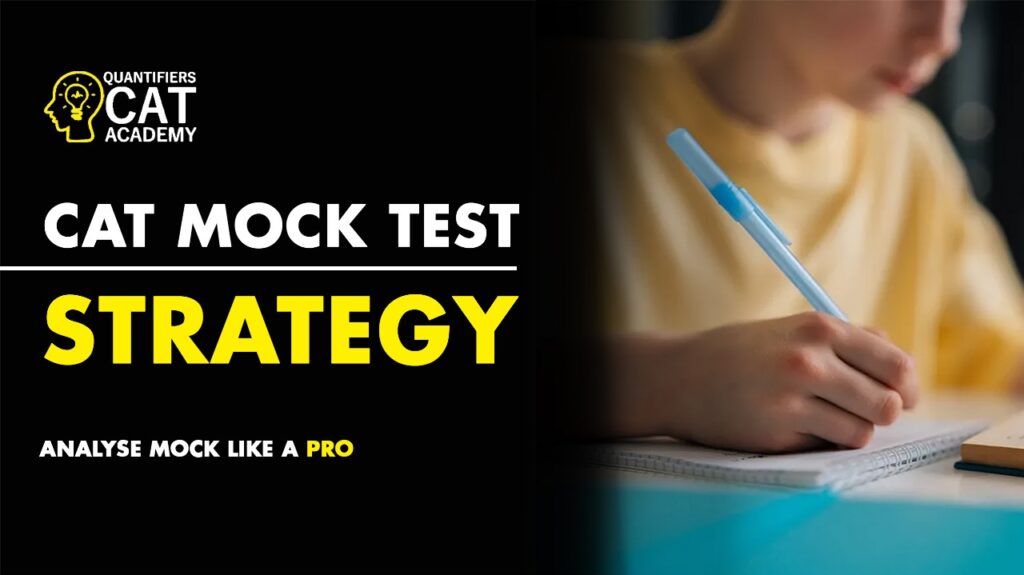 CAT Mock Analysis – Analyse Mocks Like a CAT Topper
