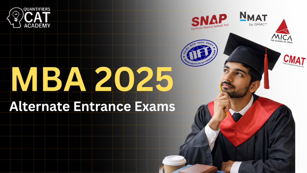 MBA 2025 Alternate Entrance Exams