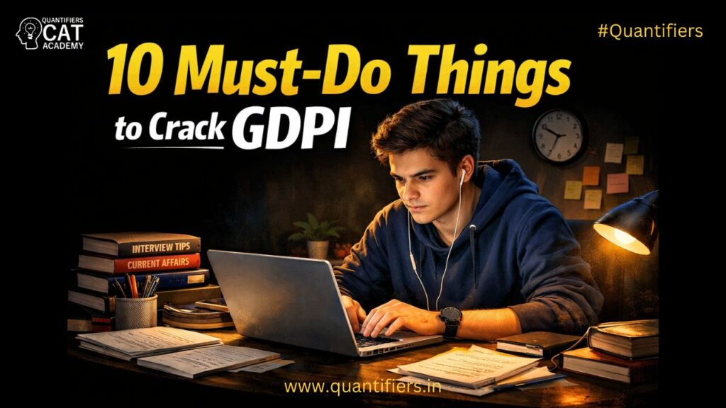 10 Must-Do Things to Crack GDPI (No Fake Motivation, Just Real Prep)