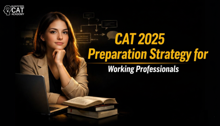 CAT 2026 Preparation Strategy for Working Professionals