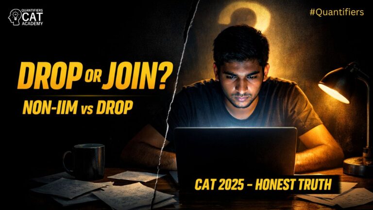 Should I drop or join a non-IIM after CAT CAT 2025: Should You Drop or Join a Non-IIM