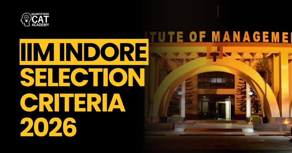 IIM Indore Selection Criteria