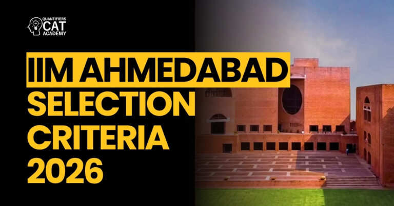 IIM Ahmedabad Selection Criteria 2026