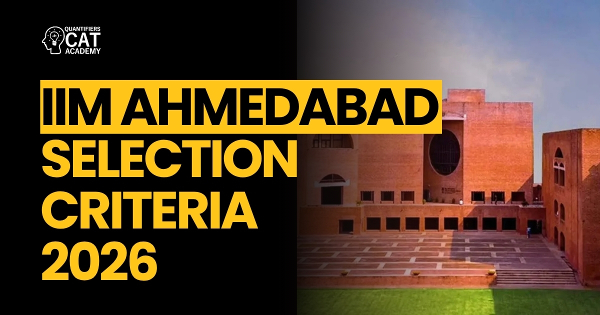 IIM Ahmedabad Selection Criteria 2026