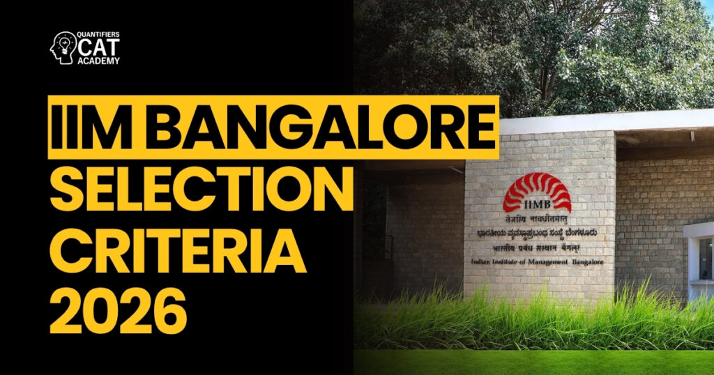 IIM Bangalore Selection Criteria