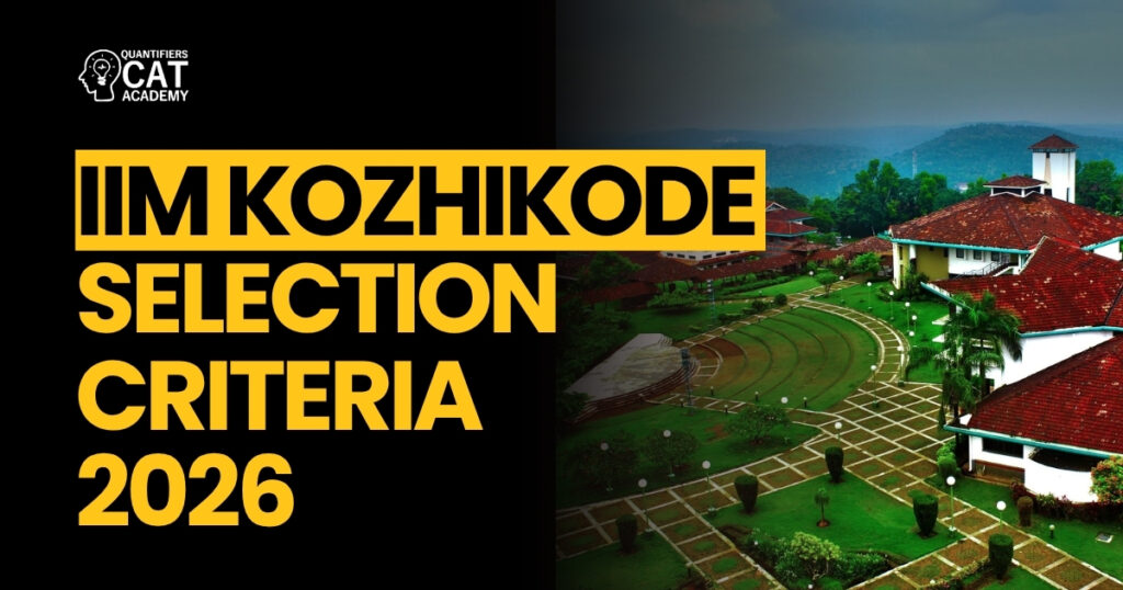 IIM Kozhikode Selection Criteria