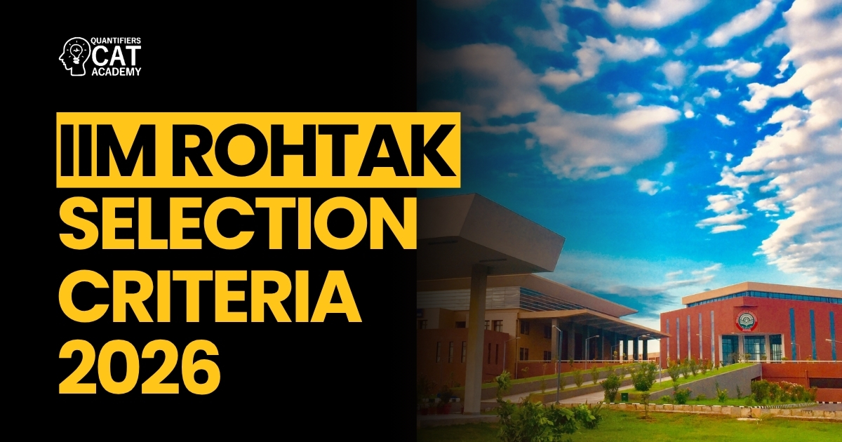 IIM Rohtak Selection Criteria