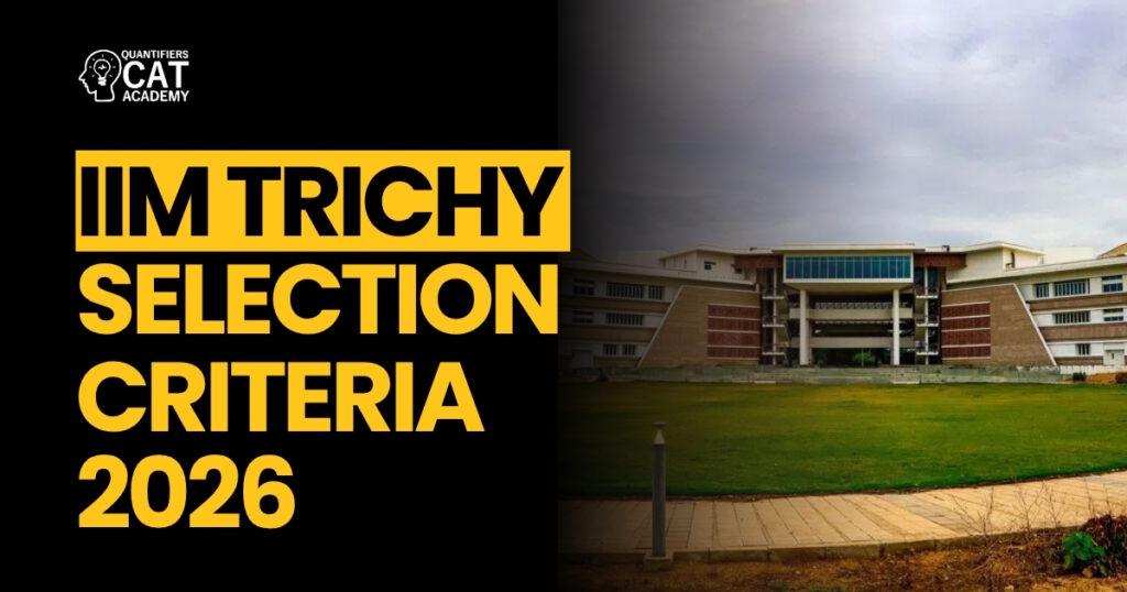 IIM Trichy Selection Criteria