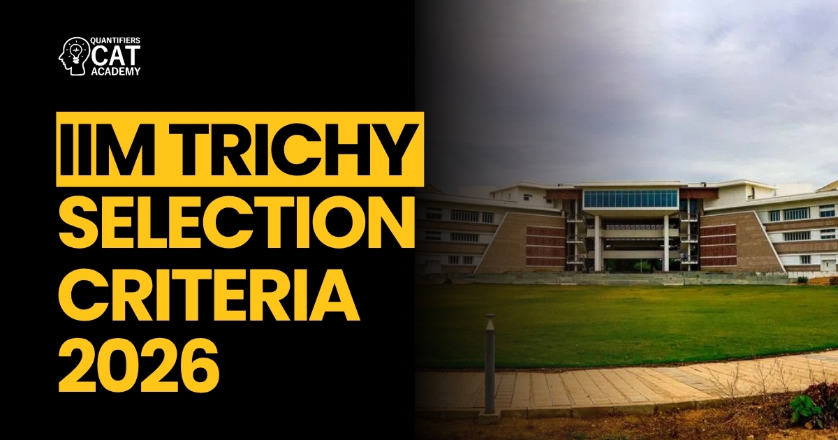 IIM Trichy Selection Criteria
