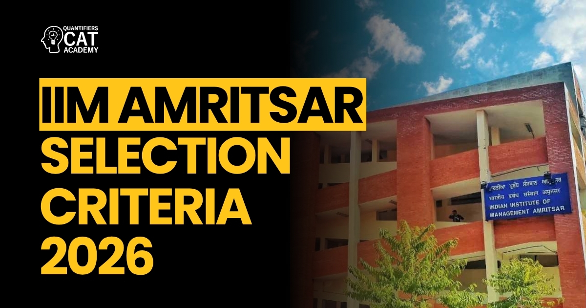 IIM Amritsar Selection Criteria