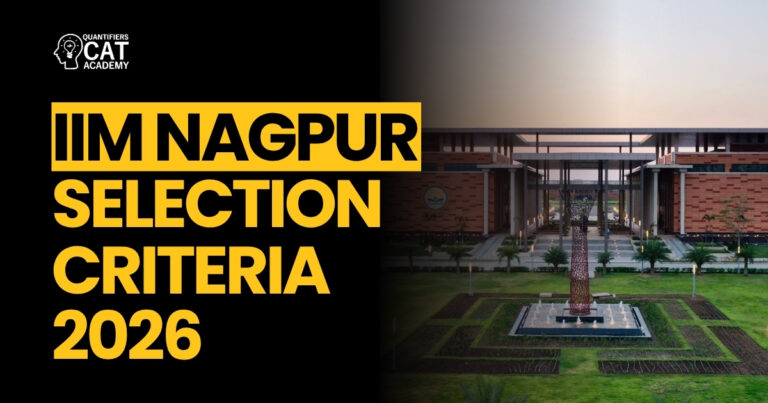 IIM Nagpur Selection Criteria