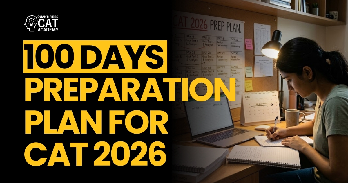 CAT 100 days preparation plan