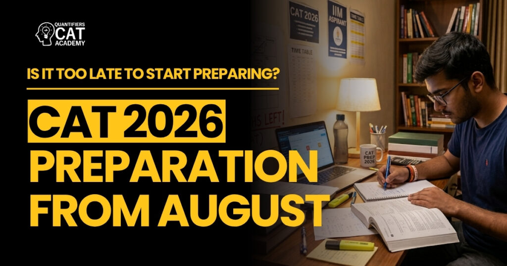 CAT 2026 preparation from August